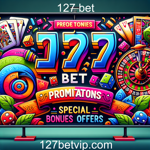 Descubra as Melhores Promoções no 127 Bet: Dicas e Oportunidades